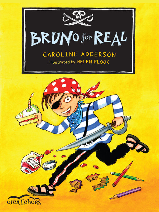 Title details for Bruno for Real by Caroline Adderson - Wait list